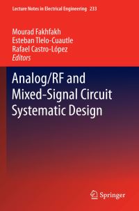 Book Cover for Analog/RF and Mixed-Signal Circuit Systematic Design by Mourad Fakhfakh, Esteban TleloCuautle, R CastroLópez