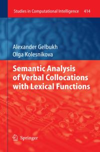 Book Cover for Semantic Analysis of Verbal Collocations With Lexical Functions by Alexander Gelbukh, Olga Kolesnikova