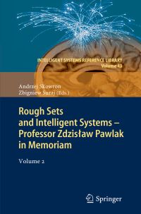 Book Cover for Rough Sets and Intelligent Systems - Professor Zdzislaw Pawlak in Memoriam by Andrzej Skowron, Zbigniew Suraj