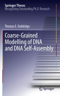 Book Cover for Coarse-Grained Modelling of DNA and DNA Self-Assembly by Thomas E Ouldridge