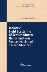 Book Cover for Inelastic Light Scattering of Semiconductor Nanostructures by Christian Schüller