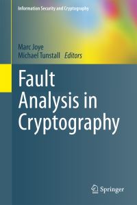 Book Cover for Fault Analysis in Cryptography by Marc Joye, Michael Tunstall