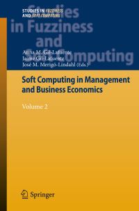 Book Cover for Soft Computing in Management and Business Economics by Anna M GilLafuente, Jaime GilLafuente, José M MerigóLindahl