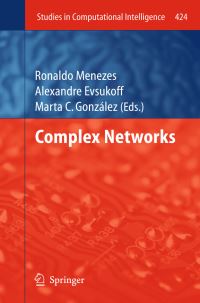 Book Cover for Complex Networks by Ronaldo Menezes, Alexandre Evsukoff, Marta C González