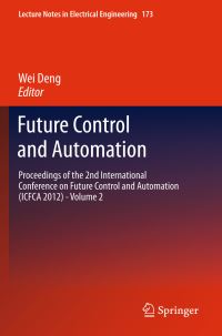 Book Cover for Future Control and Automation by Wei Deng