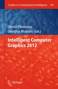 Book Cover for Intelligent Computer Graphics 2012 by Dimitri Plemenos, Georgios Miaoulis