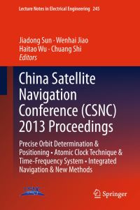 Book Cover for China Satellite Navigation Conference (CSNC) 2013 Proceedings by China Satellite Navigation Conference