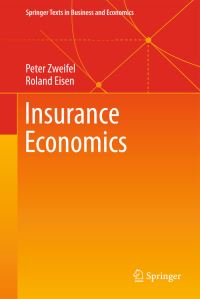 Book Cover for Insurance Economics by Peter Zweifel, Roland Eisen