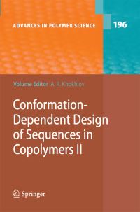 Book Cover for Conformation-Dependent Design of Sequences in Copolymers II by Alexei R Khokhlov, VO Aseyev, AY Grosberg, AR Khokhlov, SI Kuchanov, VI Lozinsky, H Tenhu, FM Winnik