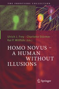 Book Cover for Homo Novus - A Human Without Illusions by Ulrich J Frey, Charlotte Störmer, Kai P Willführ