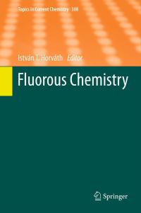 Book Cover for Fluorous Chemistry by István T Horváth