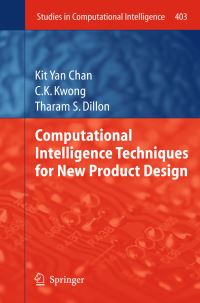 Book Cover for Computational Intelligence Techniques for New Product Design by Kit Yan Chan, CK Kwong, Tharam S Dillon