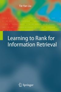 Book Cover for Learning to Rank for Information Retrieval by TieYan Liu