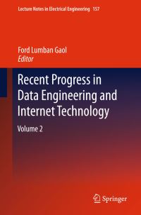 Book Cover for Recent Progress in Data Engineering and Internet Technology by Ford Lumban Gaol