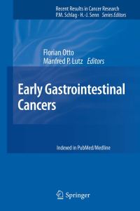 Book Cover for Early Gastrointestinal Cancers by Florian Otto, Manfred P Lutz