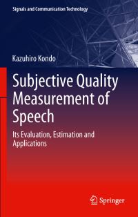 Book Cover for Subjective Quality Measurement of Speech by Kazuhiro Kondo