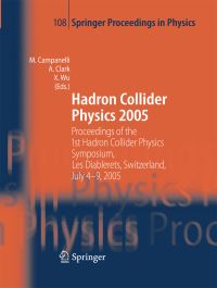 Book Cover for Hadron Collider Physics 2005 by Mario Campanelli, Allan Clark, Xin Wu