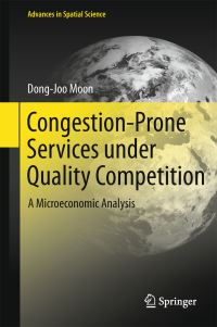 Book Cover for Congestion-Prone Services Under Quality Competition by DongJoo Moon