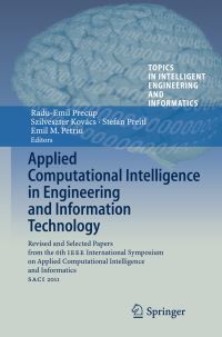 Book Cover for Applied Computational Intelligence in Engineering and Information Technology by RaduEmil Precup, Szilveszter Kovács, Stefan Preitl, Emil M Petriu
