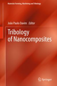 Book Cover for Tribology of Nanocomposites by Paulo Davim J