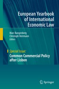 Book Cover for Common Commercial Policy After Lisbon by Marc Bungenberg, Christoph Herrmann