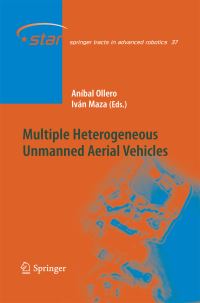 Book Cover for Multiple Heterogeneous Unmanned Aerial Vehicles by Aníbal Ollero, Iván Maza