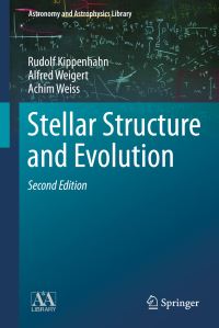 Book Cover for Stellar Structure and Evolution by Rudolf Kippenhahn, Alfred Weigert, Achim Weiss