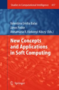 Book Cover for New Concepts and Applications in Soft Computing by Valentina Emilia Balas, János Fodor, Annamária R VárkonyiKóczy