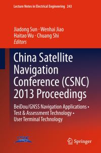 Book Cover for China Satellite Navigation Conference (CSNC) 2013 Proceedings by China Satellite Navigation Conference