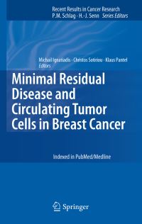 Book Cover for Minimal Residual Disease and Circulating Tumor Cells in Breast Cancer by Michail Ignatiadis, Christos Sotiriou, Klaus Pantel
