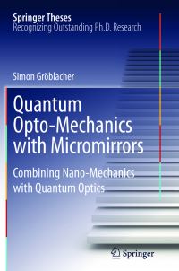 Book Cover for Quantum Opto-Mechanics With Micromirrors by Simon Gröblacher