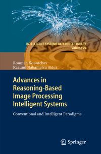 Book Cover for Advances in Reasoning-Based Image Processing Intelligent Systems by Roumen Kountchev, Kazumi Nakamatsu