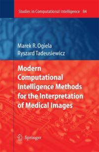 Book Cover for Modern Computational Intelligence Methods for the Interpretation of Medical Images by Ryszard Tadeusiewicz