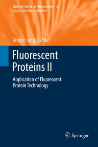Book Cover for Fluorescent Proteins II by Gregor Jung
