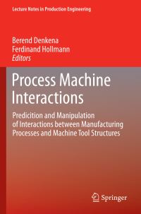 Book Cover for Process Machine Interactions by Berend Denkena, Ferdinand Hollmann