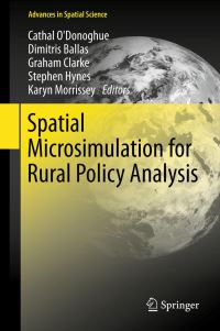 Book Cover for Spatial Microsimulation for Rural Policy Analysis by Cathal ODonoghue, Dimitris Ballas, Graham Clarke, Stephen Hynes, Karyn Morrissey