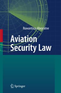 Book Cover for Aviation Security Law by R I R Abeyratne