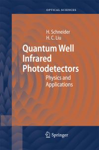 Book Cover for Quantum Well Infrared Photodetectors by Harald Schneider, Hui C Liu