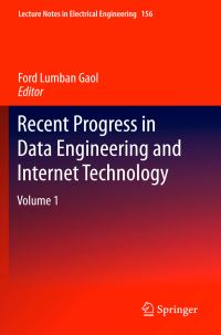 Book Cover for Recent Progress in Data Engineering and Internet Technology by Ford Lumban Gaol