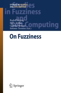 Book Cover for On Fuzziness by Rudolf Seising, Enric Trillas, Claudio Moraga, Settimo Termini