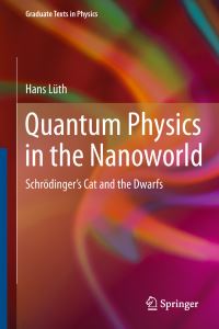 Book Cover for Quantum Physics in the Nanoworld by Hans Lüth
