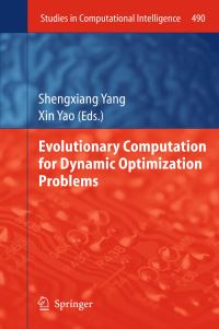 Book Cover for Evolutionary Computation for Dynamic Optimization Problems by Shengxiang Yang, Xin Yao