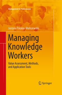 Book Cover for Managing Knowledge Workers by Justyna PatalasMaliszewska