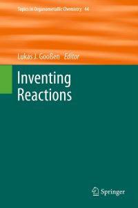 Book Cover for Inventing Reactions by Lukas J Gooßen