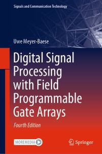 Book Cover for Digital Signal Processing With Field Programmable Gate Arrays by U MeyerBaese
