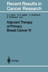 Book Cover for Adjuvant Therapy of Primary Breast Cancer VI by HansJörg Senn, Richard D Gelber, Aron Goldhirsch, Beat Thürlimann
