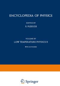 Book Cover for Low Temperature Physics II / Kältephysik II. Mechanisches Und Thermisches Verhalten Der Materie / Mechanical and Thermal Behaviour of Matter by S Flügge