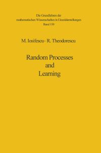 Book Cover for Random Processes and Learning by Marius Iosifescu, Radu Theodorescu