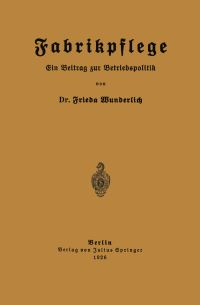 Book Cover for Fabrikpflege by Frieda Wunderlich
