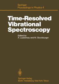 Book Cover for Time-Resolved Vibrational Spectroscopy by Alfred Laubereau, M Stockburger